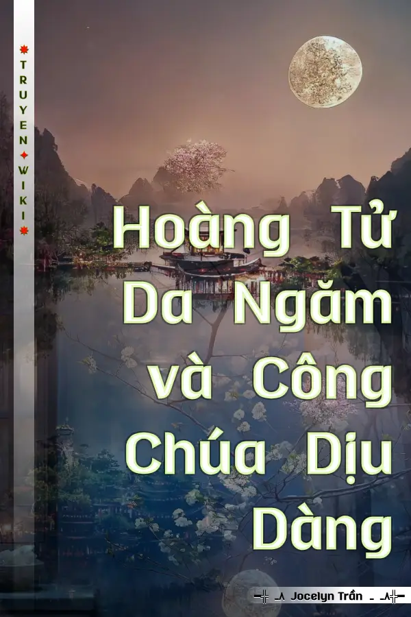 Hoàng Tử Da Ngăm và Công Chúa Dịu Dàng