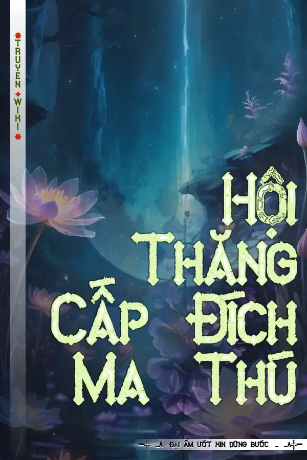 Hội Thăng Cấp Đích Ma Thú