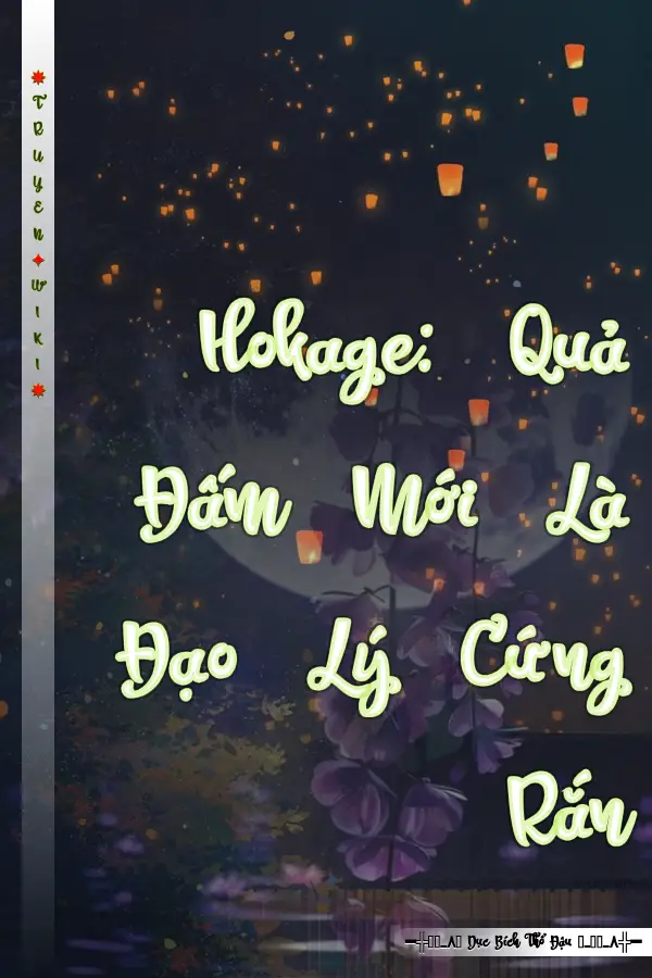 Hokage: Quả Đấm Mới Là Đạo Lý Cứng Rắn