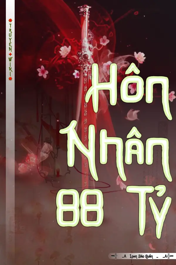 Hôn Nhân 88 Tỷ