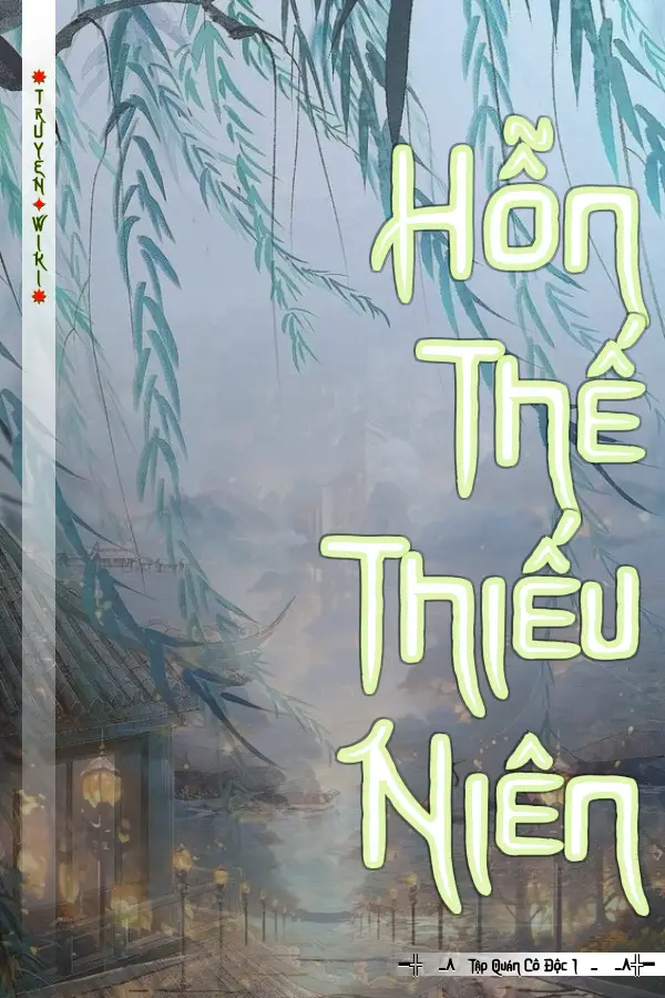 Hỗn Thế Thiếu Niên