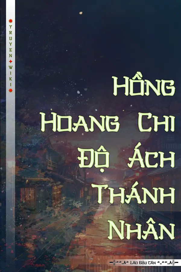 Hồng Hoang Chi Độ Ách Thánh Nhân