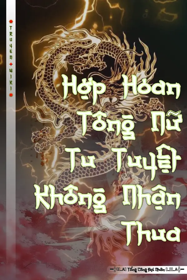 Hợp Hoan Tông Nữ Tu Tuyệt Không Nhận Thua