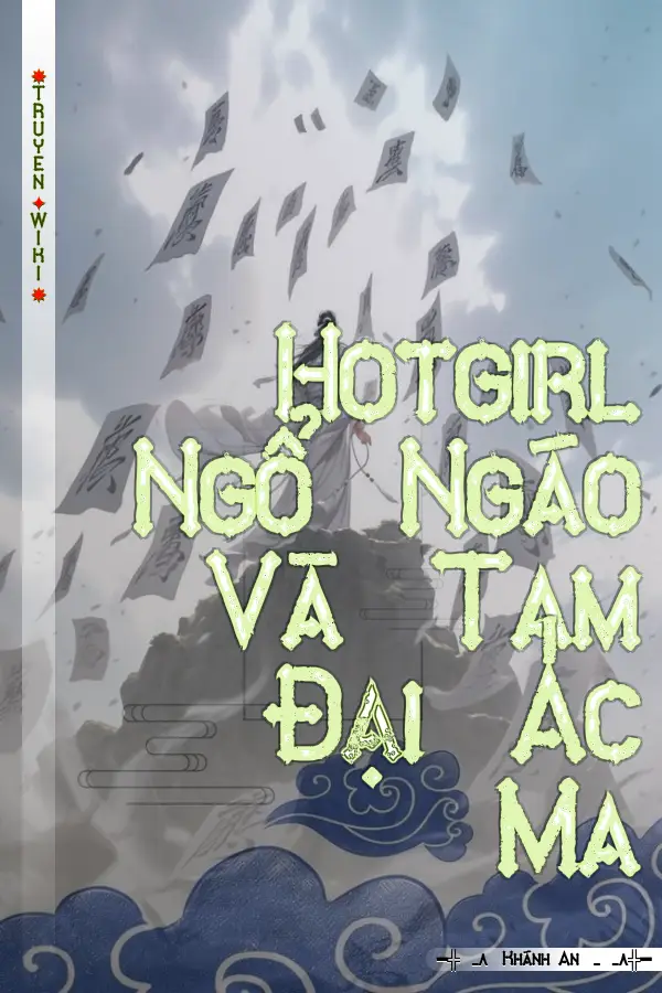Truyện Hotgirl Ngổ Ngáo Và Tam Đại Ác Ma