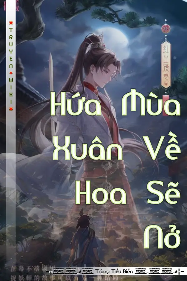 Truyện Hứa Mùa Xuân Về Hoa Sẽ Nở