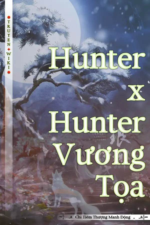 Hunter x Hunter Vương Tọa