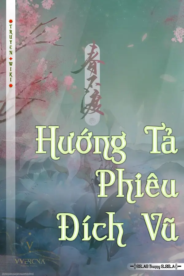 Truyện Hướng Tả Phiêu Đích Vũ