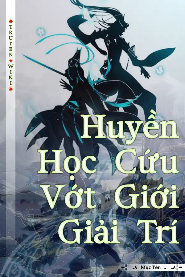 Truyện Huyền Học Cứu Vớt Giới Giải Trí
