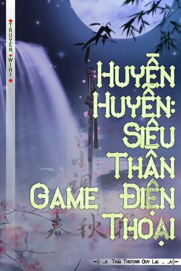 Huyền Huyễn: Siêu Thần Game Điện Thoại