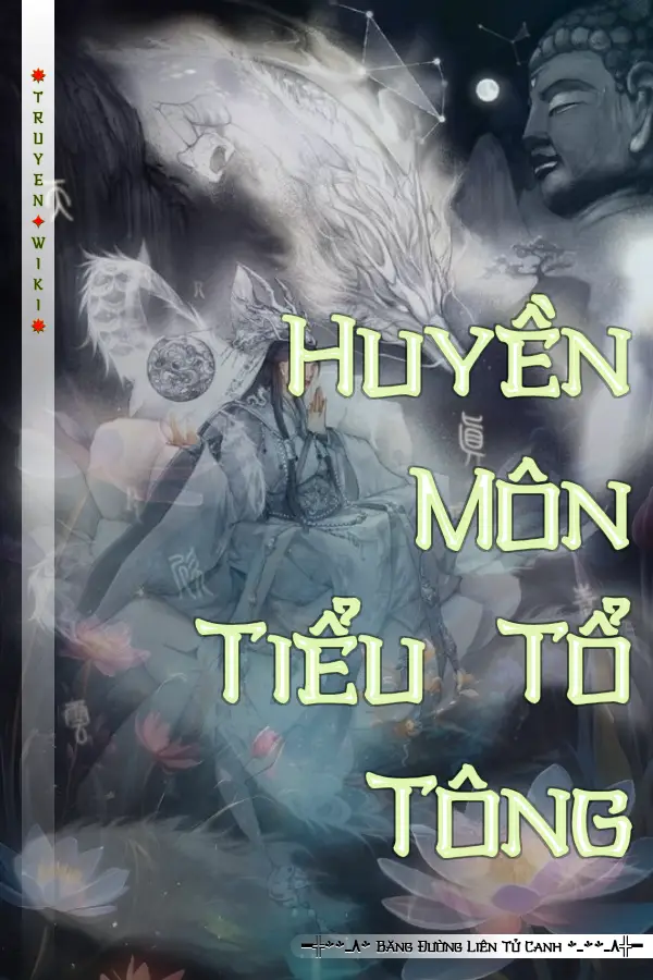 Huyền Môn Tiểu Tổ Tông