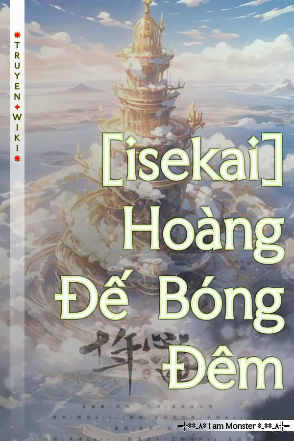 [isekai] Hoàng Đế Bóng Đêm