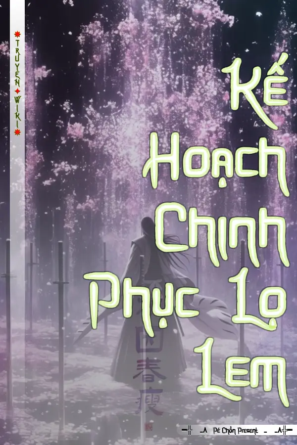 Truyện Kế Hoạch Chinh Phục Lọ Lem