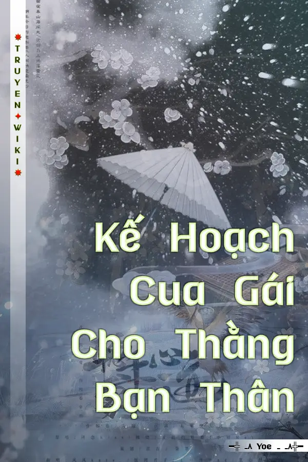 Kế Hoạch Cua Gái Cho Thằng Bạn Thân