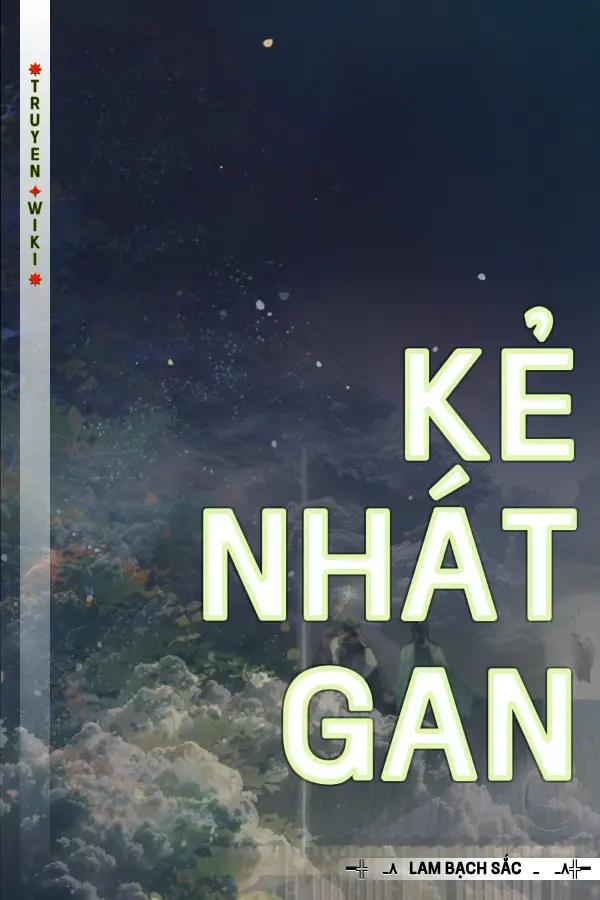 Truyện Kẻ Nhát Gan