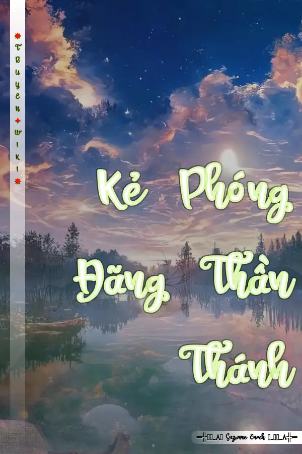 Truyện Kẻ Phóng Đãng Thần Thánh