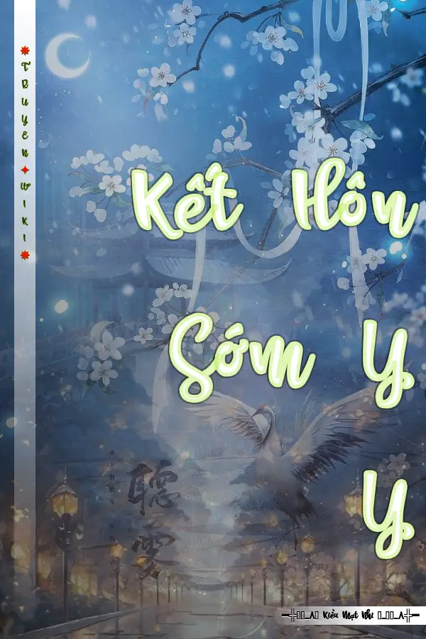 Truyện Kết Hôn Sớm Y Y