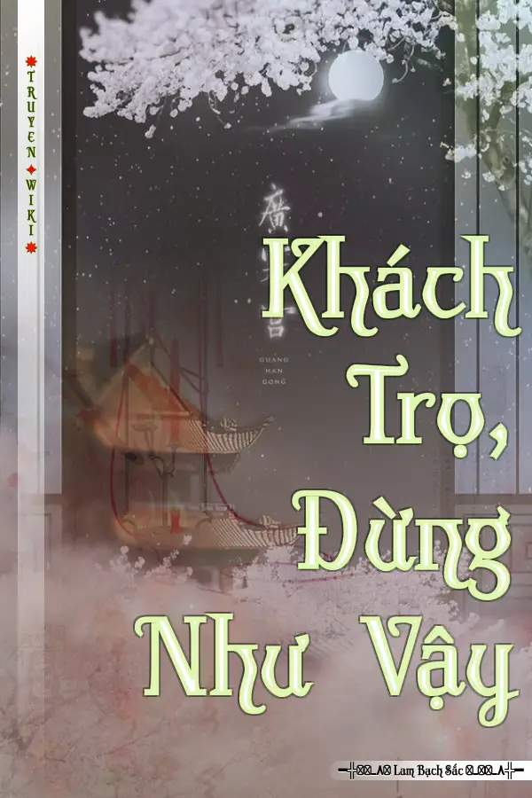 Truyện Khách Trọ, Đừng Như Vậy