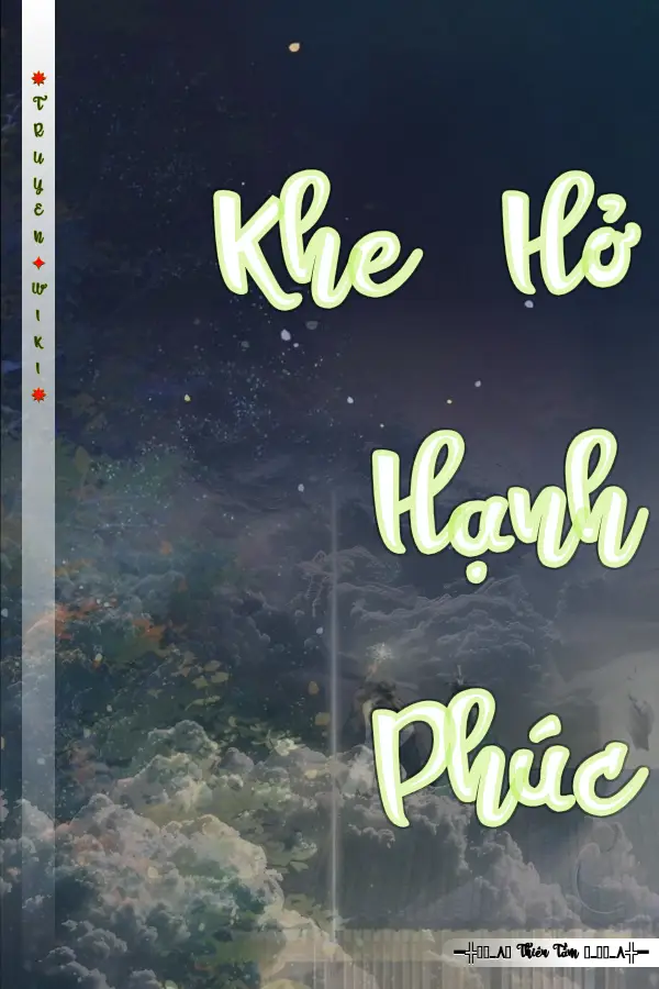 Truyện Khe Hở Hạnh Phúc