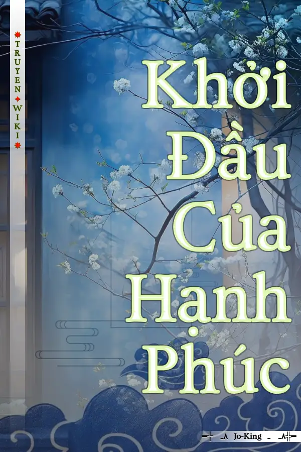 Khởi Đầu Của Hạnh Phúc