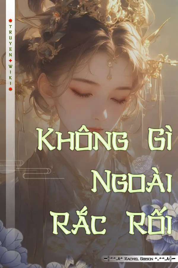 Truyện Không Gì Ngoài Rắc Rối