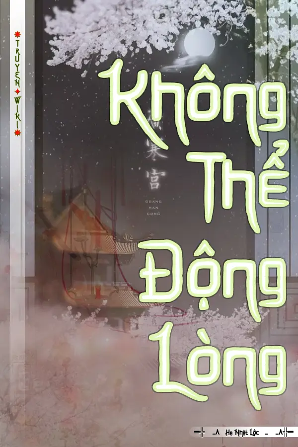 Không Thể Động Lòng