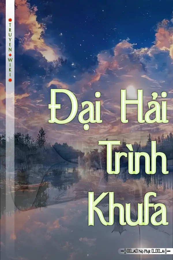Đại Hải Trình Khufa