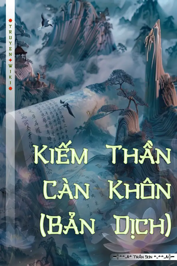 Truyện Kiếm Thần Càn Khôn (Bản Dịch)