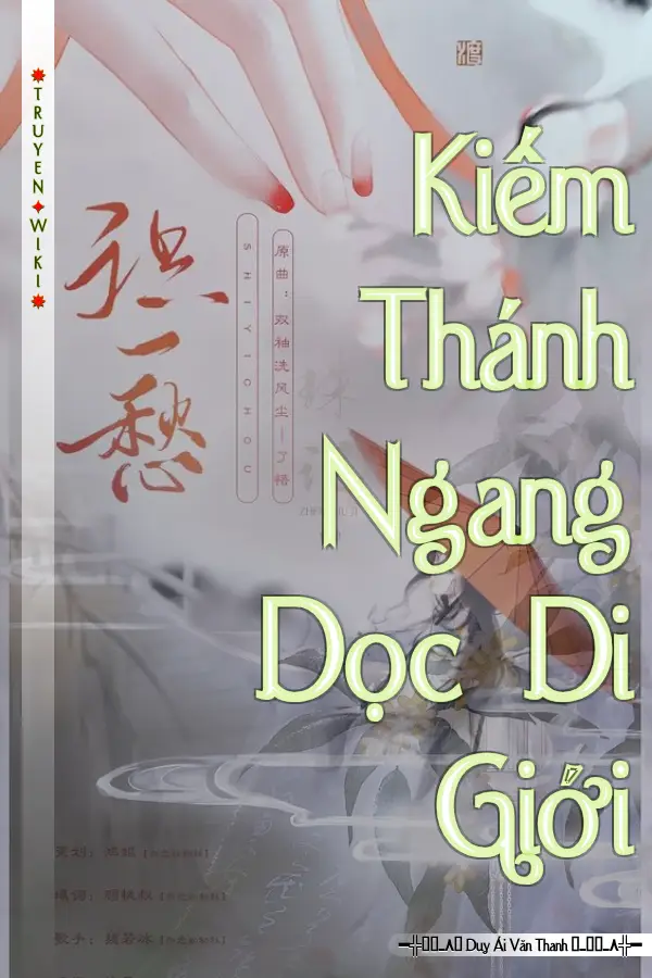 Kiếm Thánh Ngang Dọc Di Giới