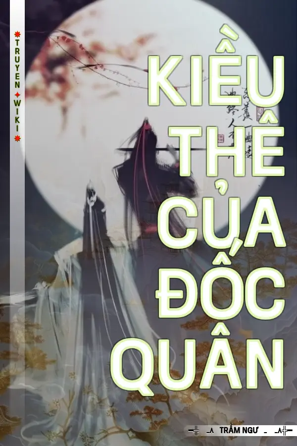 Kiều Thê Của Đốc Quân