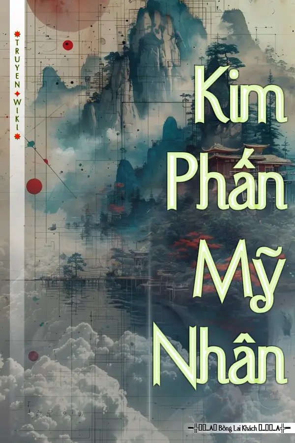 Truyện Kim Phấn Mỹ Nhân