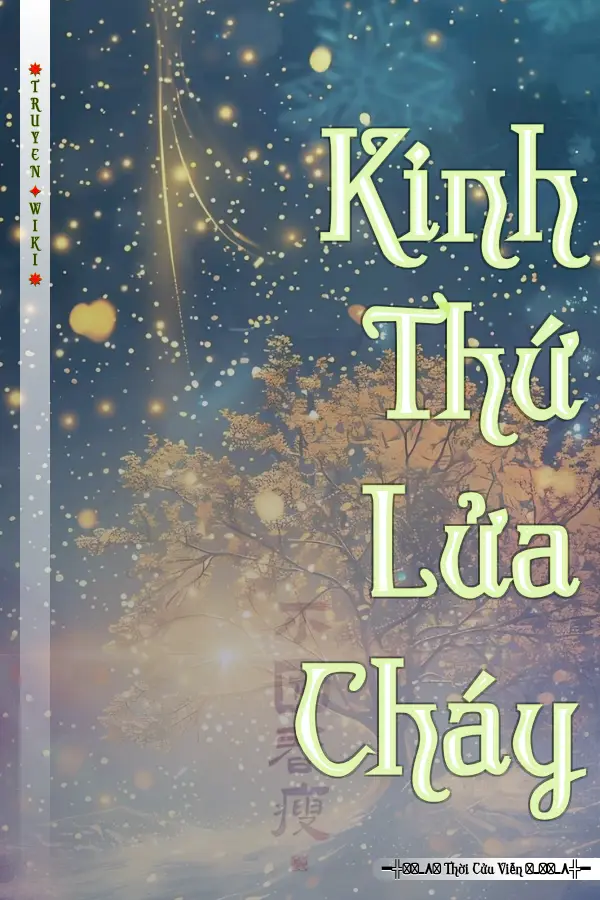 Truyện Kinh Thứ Lửa Cháy