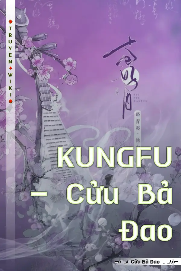 KUNGFU - Cửu Bả Đao