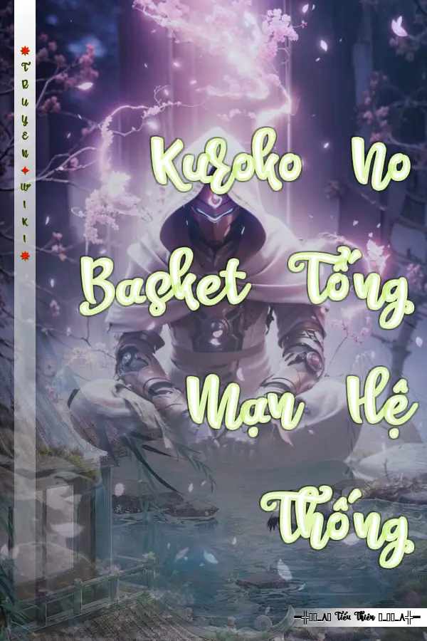Kuroko No Basket Tống Mạn Hệ Thống