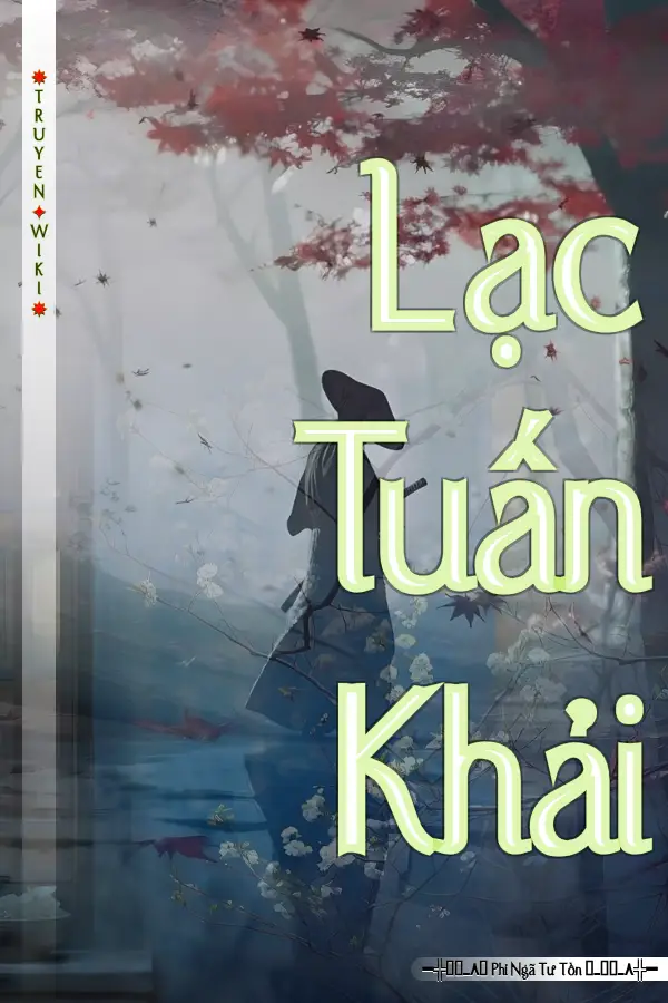 Truyện Lạc Tuấn Khải