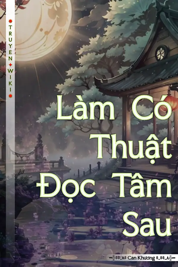 Làm Có Thuật Đọc Tâm Sau