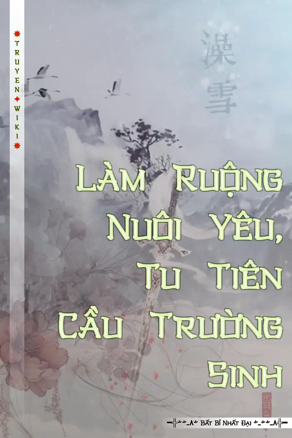 Làm Ruộng Nuôi Yêu, Tu Tiên Cầu Trường Sinh