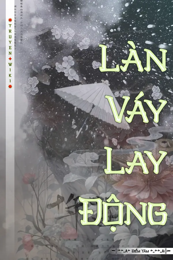 Truyện Làn Váy Lay Động