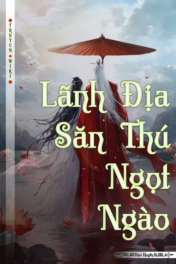 Lãnh Địa Săn Thú Ngọt Ngào