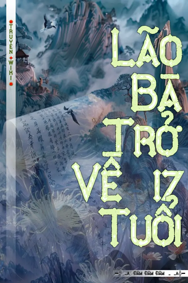 Lão Bà Trở Về 17 Tuổi