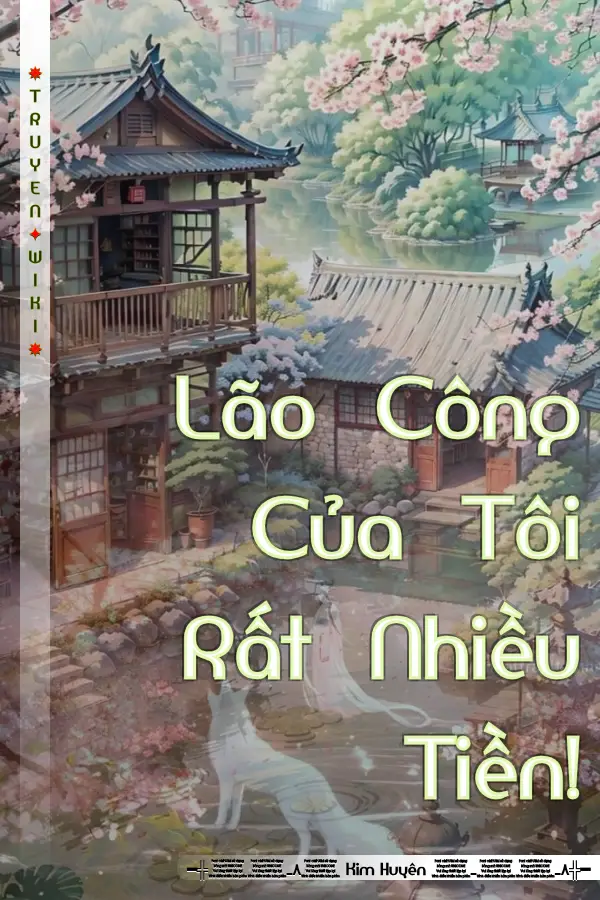 Truyện Lão Công Của Tôi Rất Nhiều Tiền!