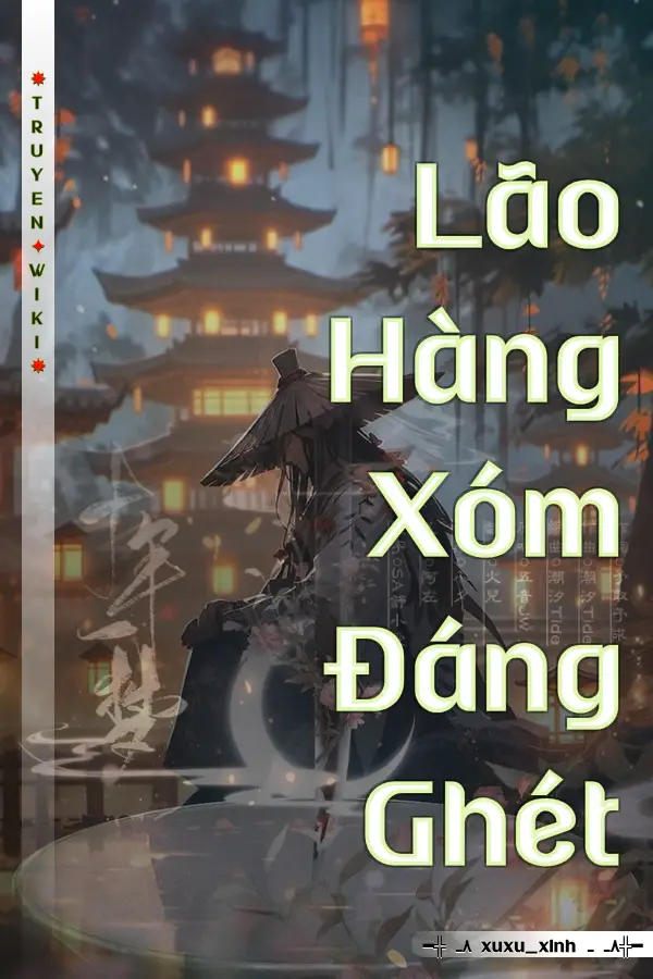 Lão Hàng Xóm Đáng Ghét