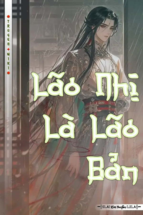 Truyện Lão Nhị Là Lão Bản