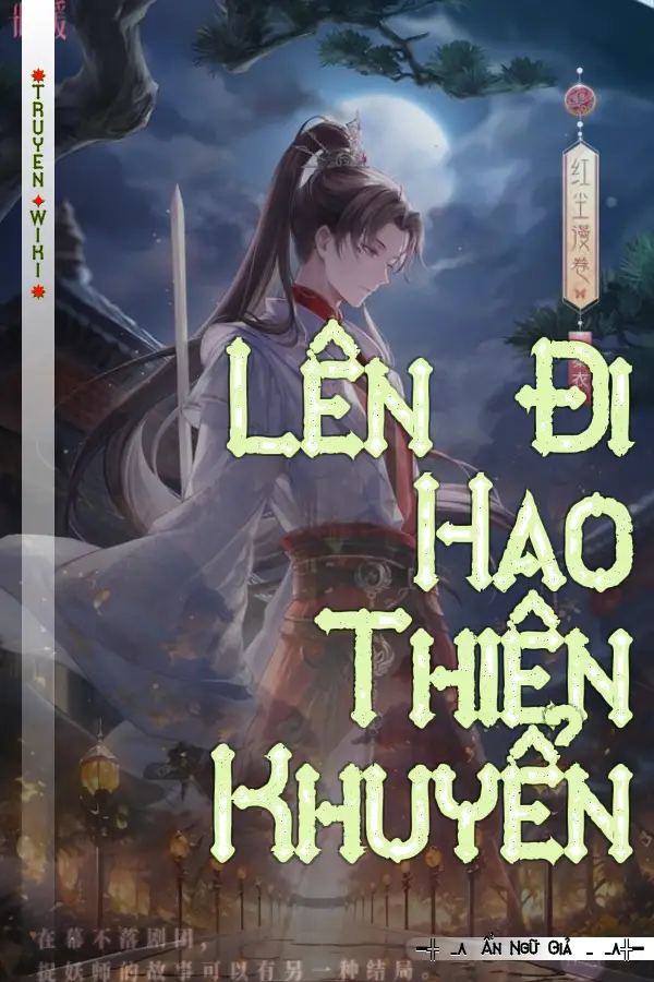 Truyện Lên Đi Hao Thiên Khuyển