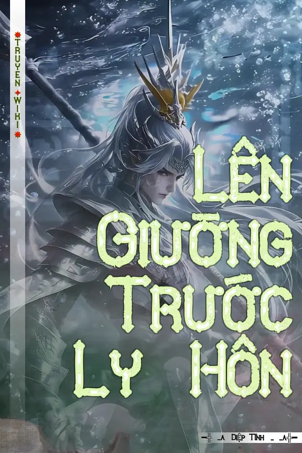 Truyện Lên Giường Trước Ly Hôn