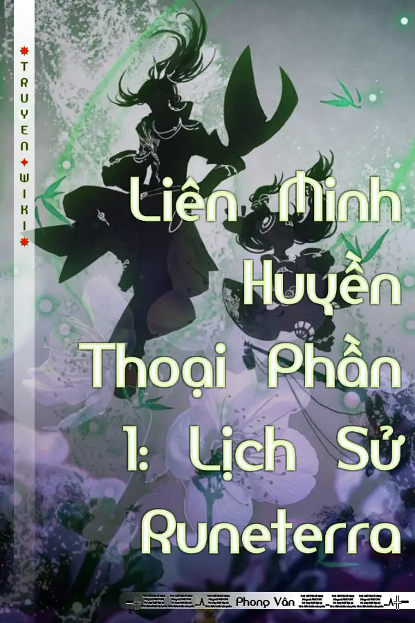Truyện Liên Minh Huyền Thoại Phần 1: Lịch Sử Runeterra