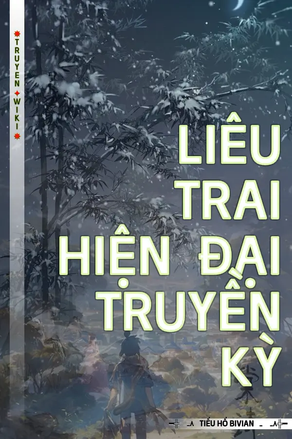 Truyện Liêu Trai Hiện Đại Truyền Kỳ