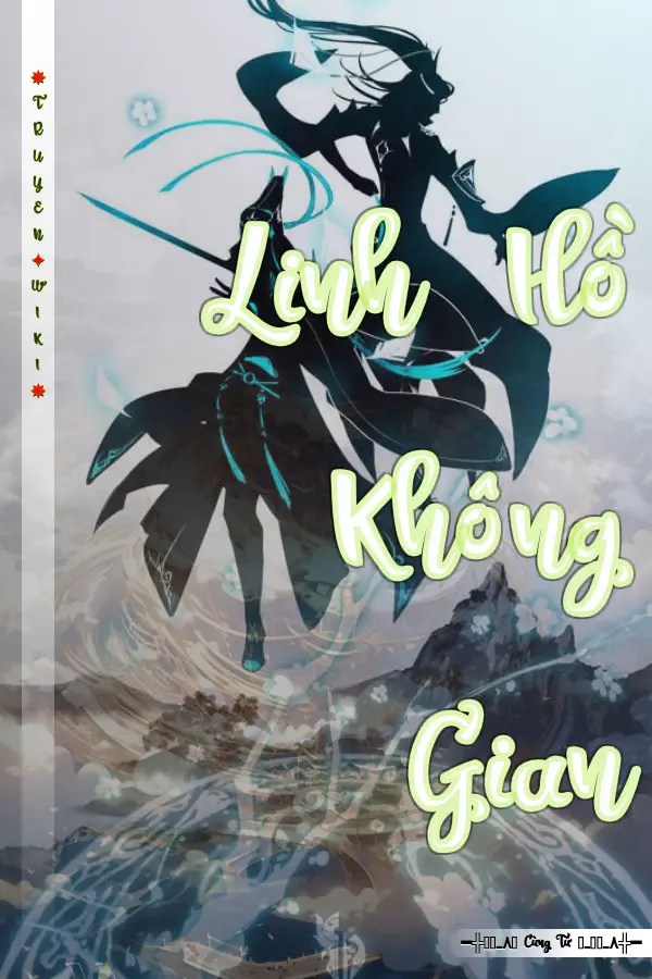 Truyện Linh Hồ Không Gian