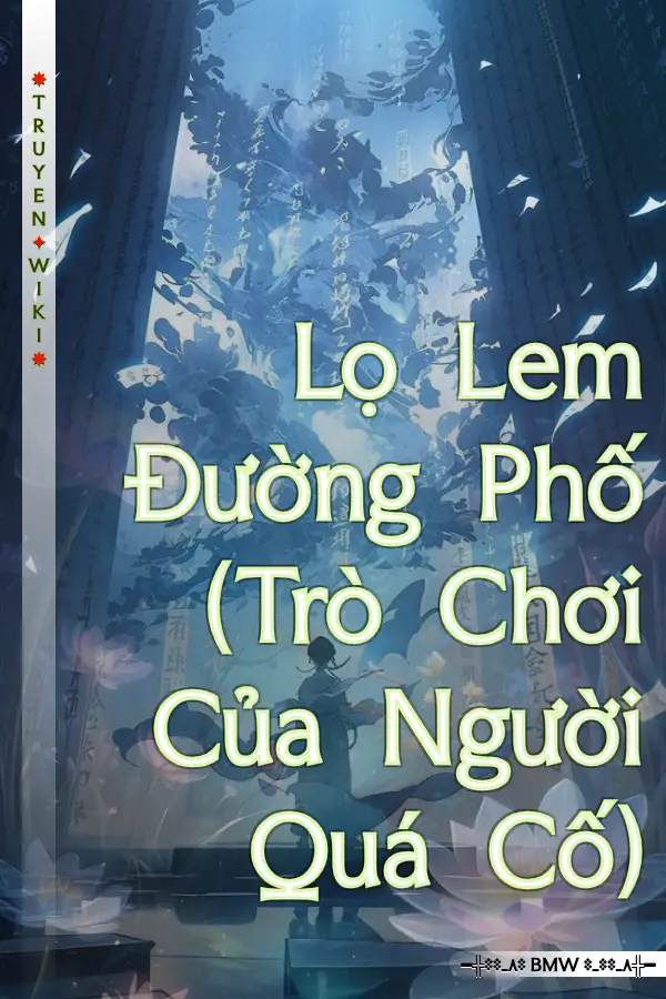 Lọ Lem Đường Phố (Trò Chơi Của Người Quá Cố)