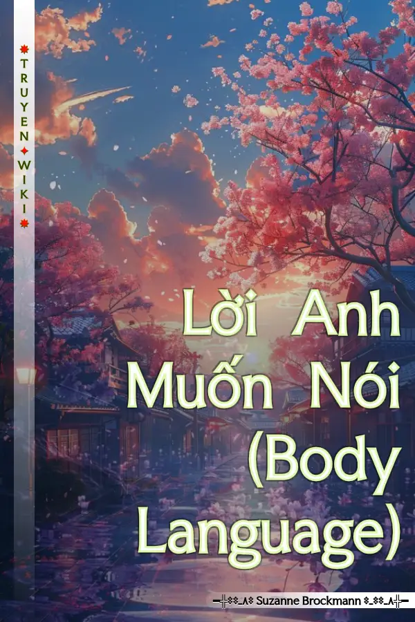 Lời Anh Muốn Nói (Body Language)