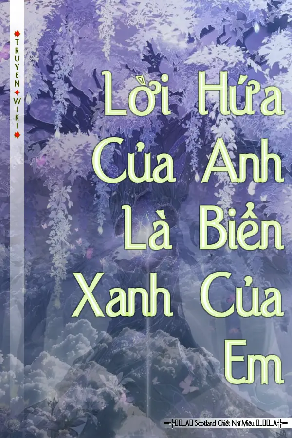 Truyện Lời Hứa Của Anh Là Biển Xanh Của Em
